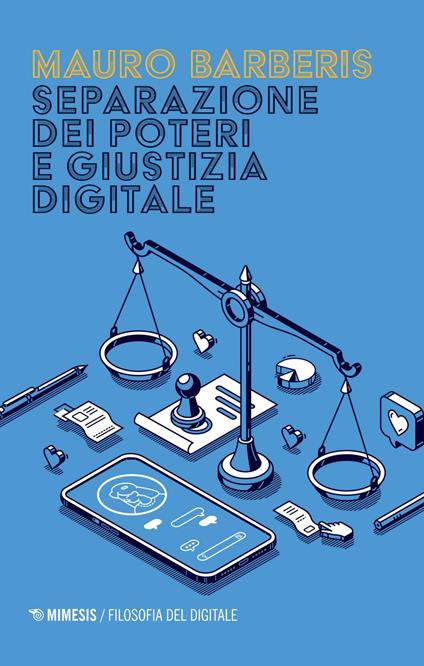 Separazione dei poteri e giustizia digitale - Mauro Barberis - ebook