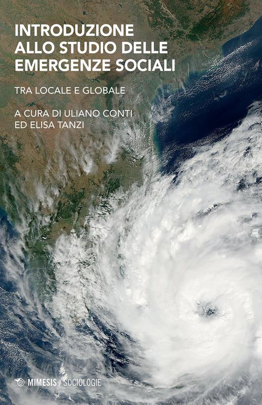 Introduzione allo studio delle emergenze sociali. Tra locale e globale - copertina
