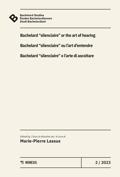 Bachelard Studies-Études Bachelardiennes-Studi Bachelardiani (2023). Ediz. multilingue. Vol. 2: Bacherlard «silenciaire» o l’arte di ascoltare - copertina