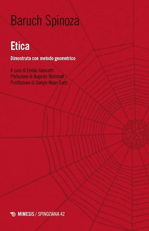Etica. Dimostrata con metodo geometrico - Baruch Spinoza - copertina