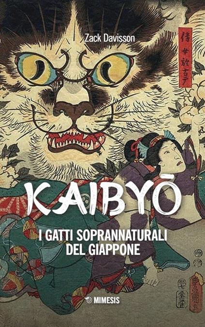 Kaibyo. I gatti soprannaturali del Giappone - Zack Davisson - copertina