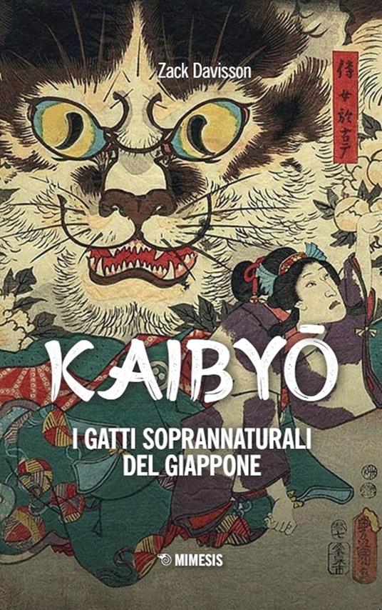 Kaibyo. I gatti soprannaturali del Giappone - Zack Davisson - copertina