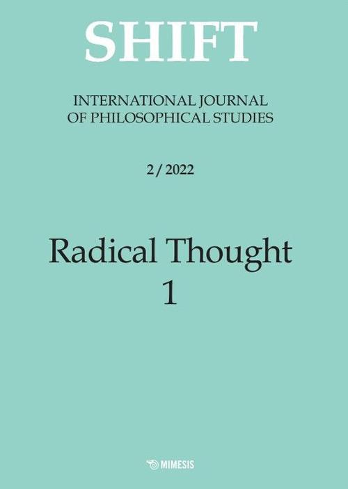 Shift. International journal of philosophical studies (2022). Vol. 2/1: Radical thought - copertina