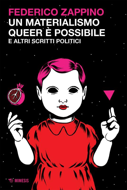 Un materialismo queer è possibile e altri scritti politici - Zappino Federico - ebook