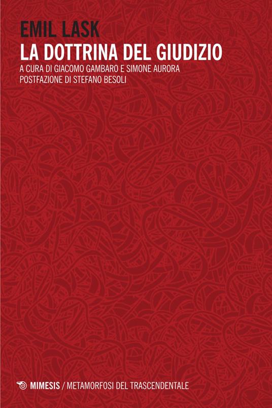 La dottrina del giudizio - Emil Lask,Simone Aurora,Giacomo Gambaro - ebook