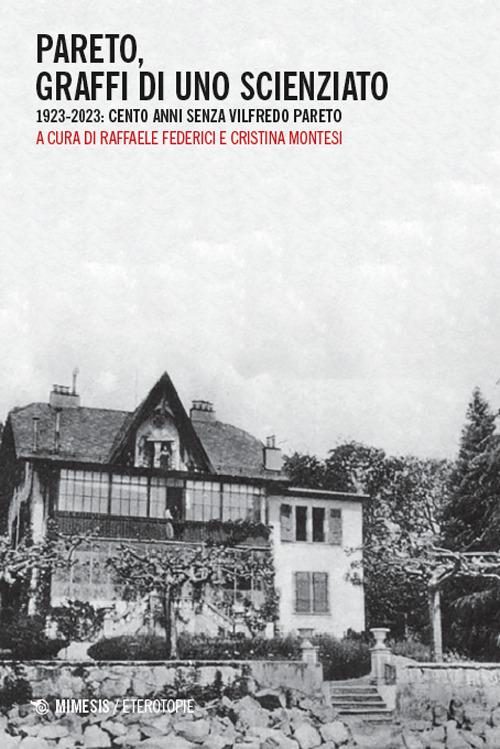 Pareto, graffi di uno scienziato. 1923-2023: cento anni senza Vilfredo Pareto - copertina