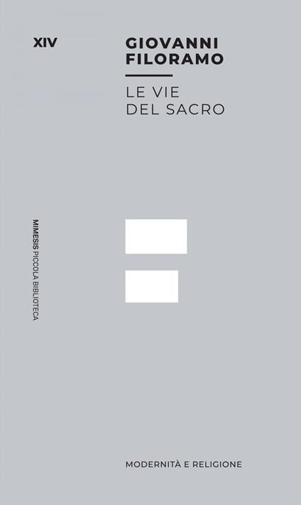 Le vie del sacro. Modernità e religione - Giovanni Filoramo - ebook