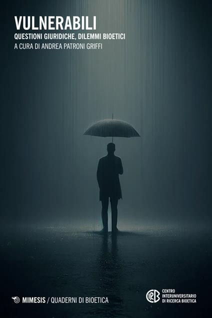 Vulnerabili. Questioni giuridiche, dilemmi bioetici - copertina