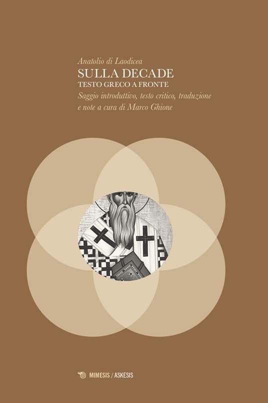 Sulla decade. Testo greco a fronte - Anatolio Di Laodicea - copertina