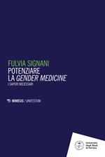 Potenziare la gender medicine. I saperi necessari