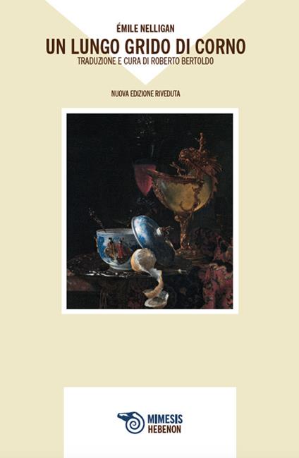 Un lungo grido di corno. Nuova ediz. - Émile Nelligan - copertina