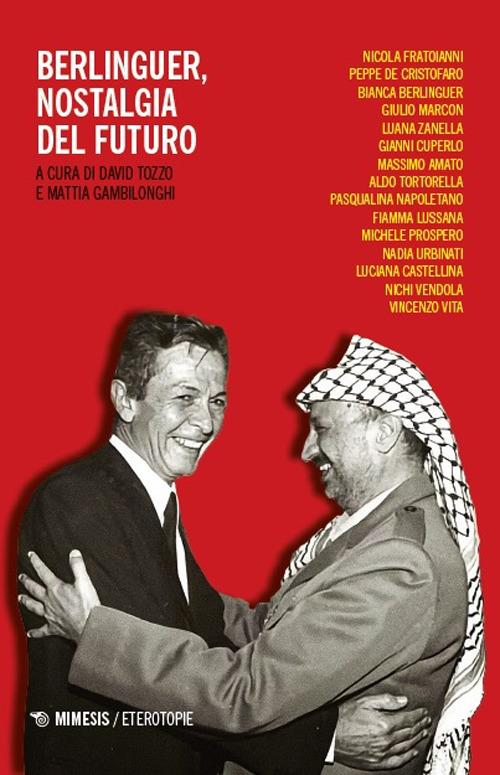 Berlinguer, nostalgia del futuro - copertina