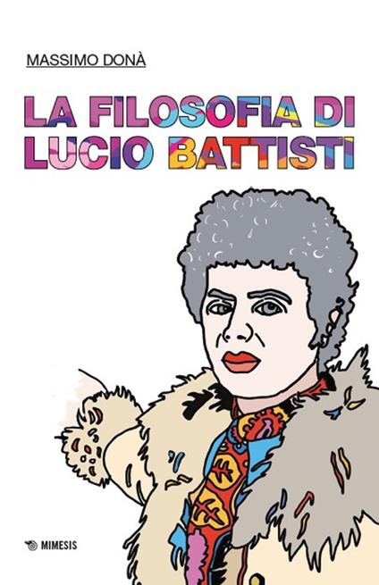 La filosofia di Lucio Battisti - Massimo Donà - copertina
