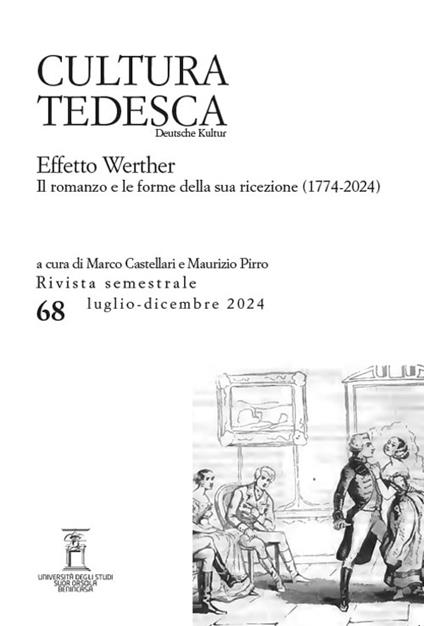 Cultura tedesca (2024). Vol. 68: Effetto Werther. Il romanzo e le forme della sua ricezione (1774-2024) - copertina