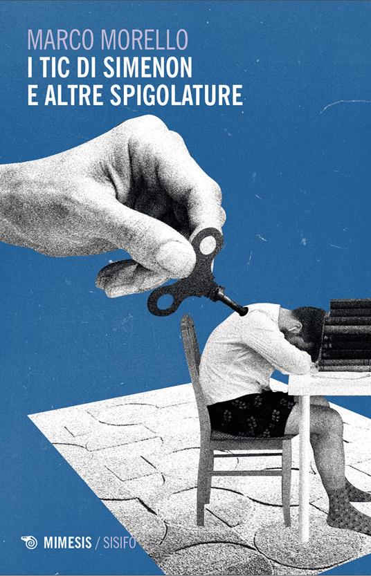 I tic di Simenon e altre spigolature - Marco Morello - copertina