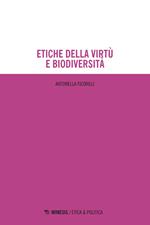 Etiche della virtù e biodiversità