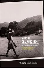 Visioni del rimosso. Lo sguardo cinematografico sul colonialismo italiano