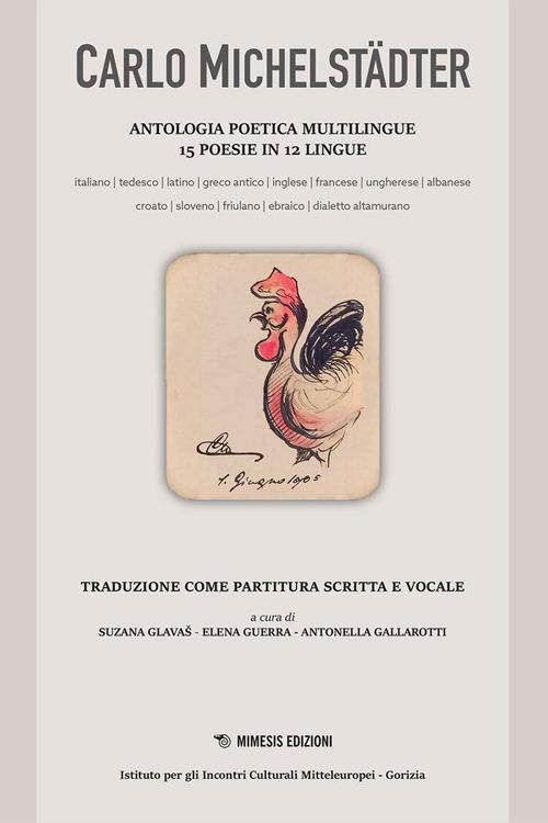 Antologia poetica multilingue. Ediz. multilingue. Con File audio online - Carlo Michelstaedter - copertina