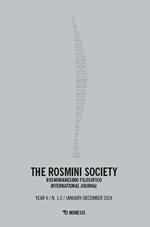 The Rosmini society. Rosminianesimo filosofico international journal (2024). Vol. 1-2