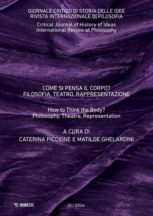 Giornale critico di storia delle idee. Ediz. italiana e inglese (2024). Vol. 1: Come si pensa il corpo? Filosofia, teatro, rappresentazione - copertina
