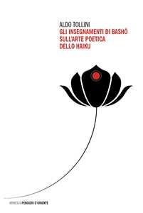 Gli insegnamenti di Bashō sull'arte poetica dello haiku