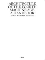 Architecture of the fourth machine age. A handbook