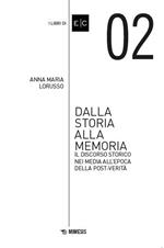 Dalla storia alla memoria. Vol. 2
