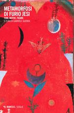 Metamorfosi di Furio Jesi