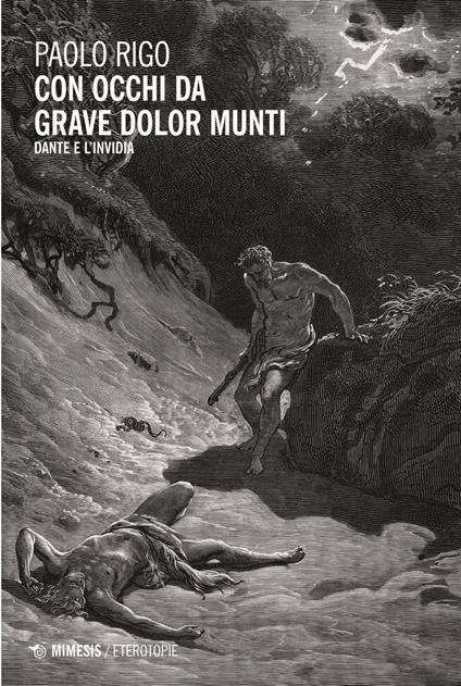 Con occhi da grave dolor munti. Dante e l'invidia - Paolo Rigo - ebook