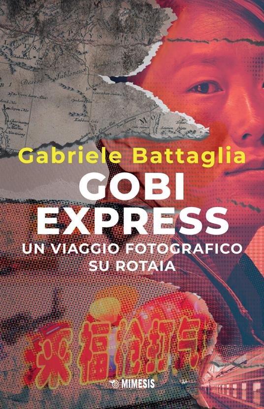 Gobi express. Un viaggio fotografico su rotaia - Gabriele Battaglia,Jonatan Peyronel Bonazzi - ebook