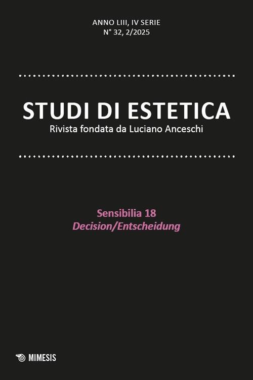 Studi di estetica (2025). Vol. 2: Sensibilia 18. Decision/Entscheidung - copertina
