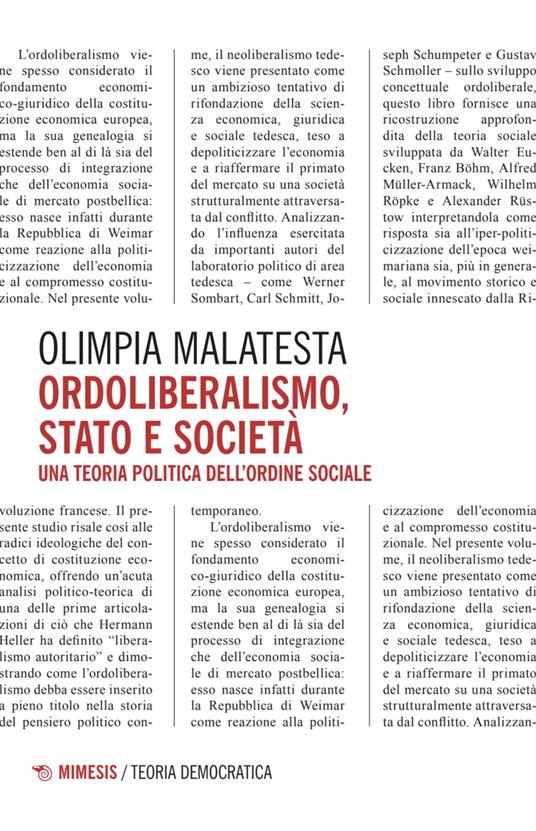 Ordoliberalismo, stato e società. Una teoria politica dell'ordine sociale - Olimpia Malatesta - copertina