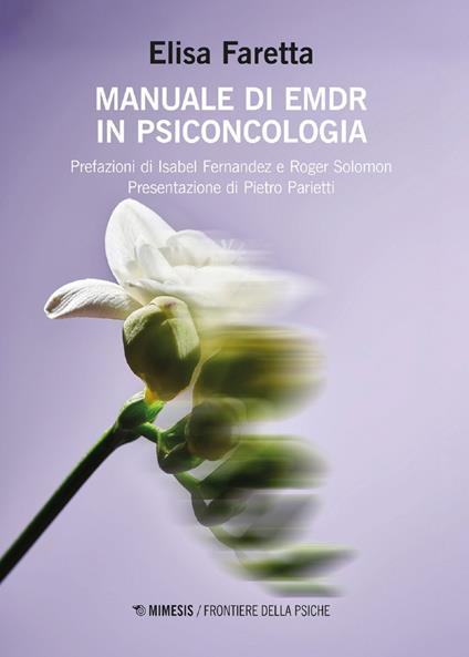 Manuale di EMDR in psiconcologia - Elisa Faretta - ebook