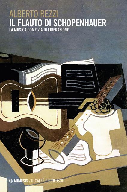 Il flauto di Schopenhauer. La musica come via di liberazione - Alberto Rezzi - ebook