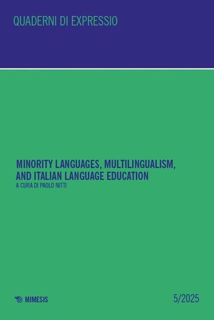 Minority languages, multilingualism, and Italian language education. Ediz. bilingue. Vol. 5 - copertina