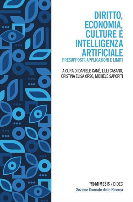 Diritto, economia, culture e Intelligenza Artificiale. Presupposti, applicazioni e limiti - copertina