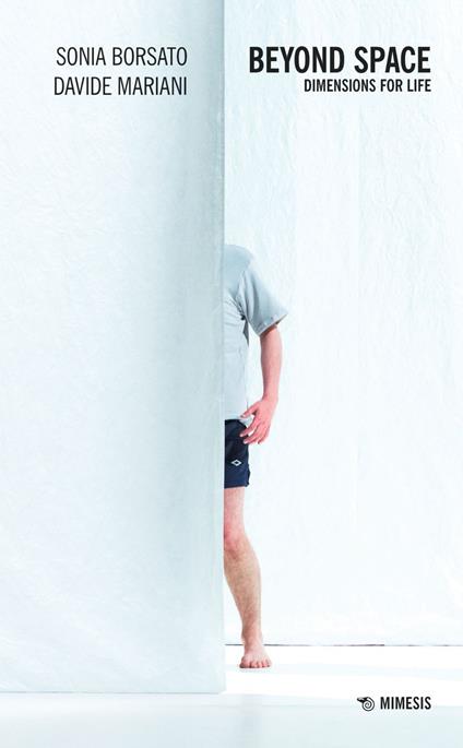 Beyond space. Dimensions for life - Sonia Borsato,Davide Mariani - ebook