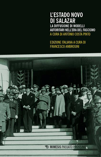 L'Estado Novo di Salazar. La diffusione di modelli autoritari nell'era del fascismo - copertina
