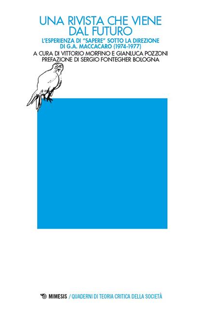 Una rivista che viene dal futuro. L’esperienza di «Sapere» sotto la direzione di G.A. Maccacaro (1974-1977) - copertina