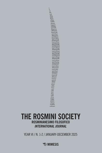 The Rosmini society. Rosminianesimo filosofico international journal (2005). Vol. 1-2 - copertina