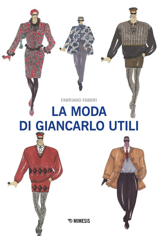 La moda di Giancarlo Utili - Fabriano Fabbri - copertina