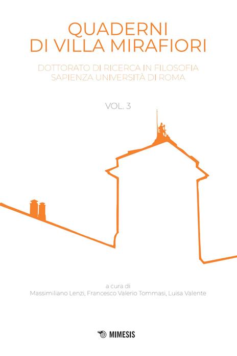 Quaderni di Villa Mirafiori. Dottorato di ricerca in Filosofia Sapienza Università di Roma. Vol. 3 - copertina