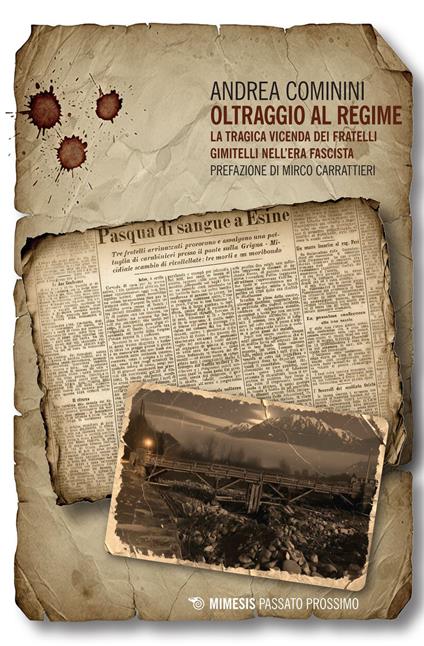 Oltraggio al regime - Andrea Cominini - ebook