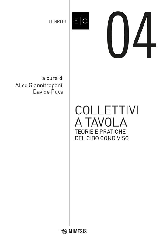 Collettivi a tavola. Teorie e pratiche del cibo condiviso - copertina