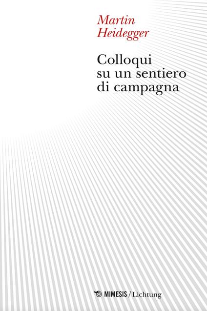 Colloqui su un sentiero di campagna - Martin Heidegger - copertina