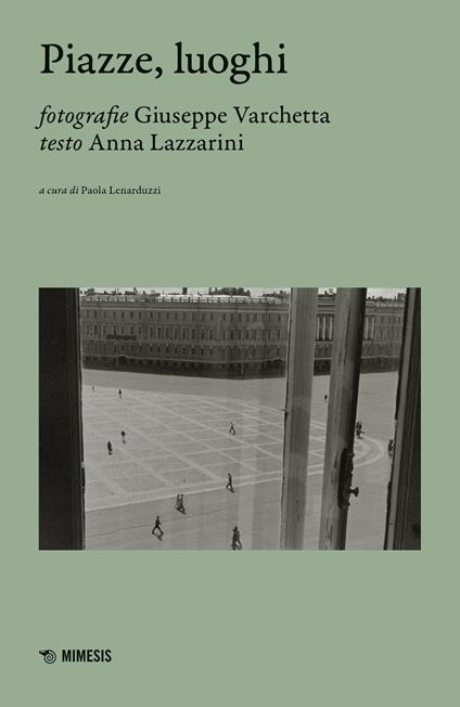 Piazze, luoghi - Anna Lazzarini - copertina