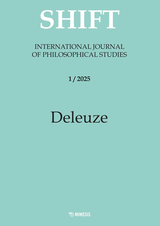 Shift. International journal of philosophical studies. Ediz. italiana e inglese (2025). Vol. 1: Deleuze - copertina