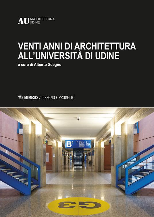 AU20. Venti anni di architettura all'università di Udine - copertina