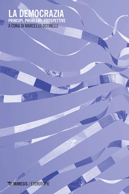 La democrazia. Principi, problemi, prospettive - copertina