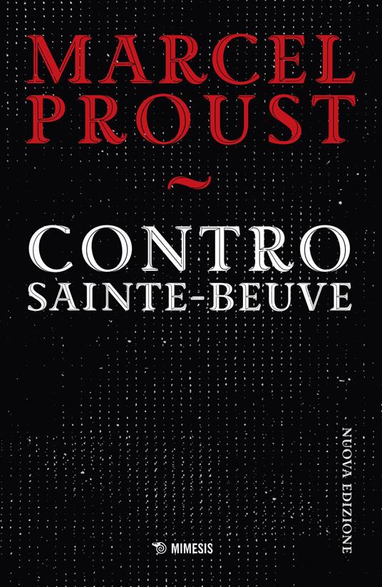 Contro Sainte-Beuve - Marcel Proust,Pierre Clarac - ebook